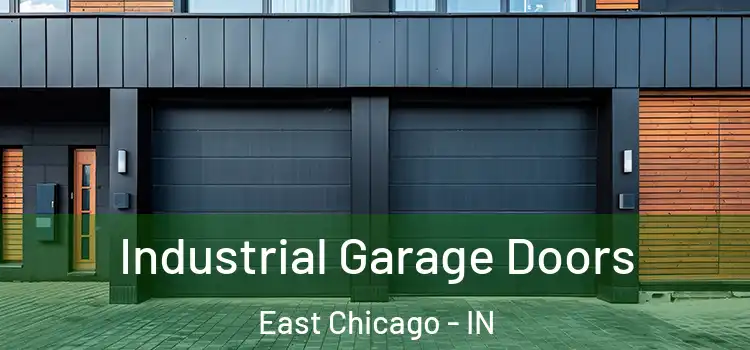  Industrial Garage Doors East Chicago - IN