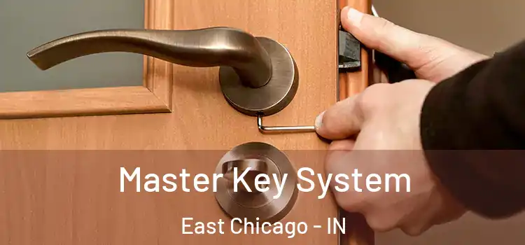  Master Key System East Chicago - IN