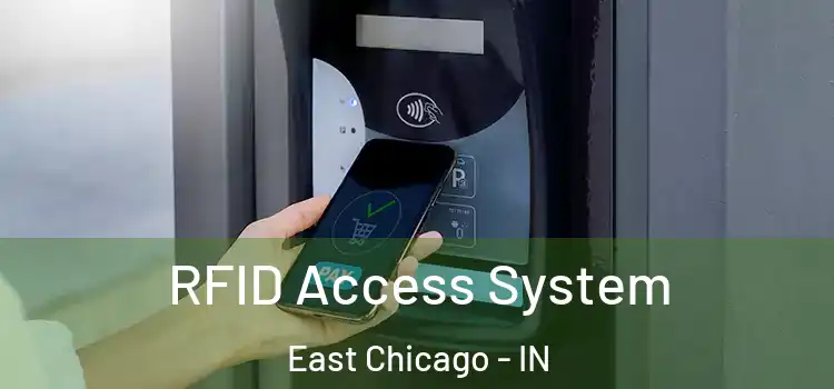  RFID Access System East Chicago - IN